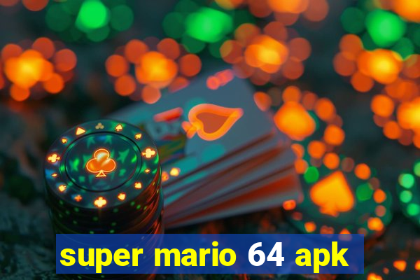 super mario 64 apk